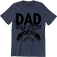 thumbnail image 1 of Dad The Man The Myth The Legend Fathers Day Party Funny Slogan Men's T-Shirt, 1 of 4