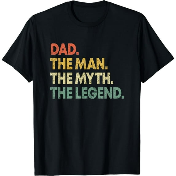 Dad The Man The Myth The Legend Men Dad Gift Father's Day T-Shirt