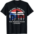 thumbnail image 1 of Dad The Man The Myth The Puerto Rican Legend Puerto Rico T-Shirt, 1 of 4