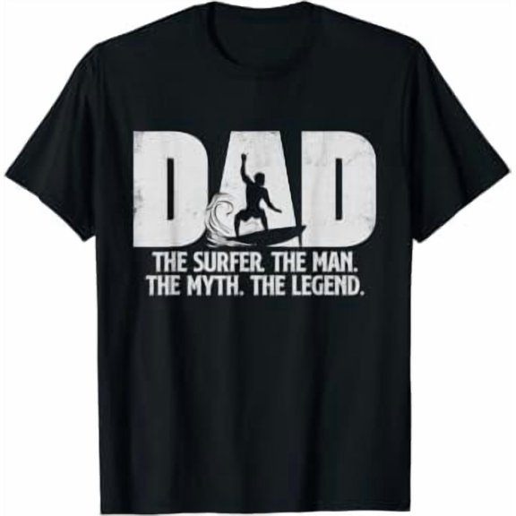 Dad The Surfer Man Myth Legend - Surfing Surfboarding Lover T-Shirt