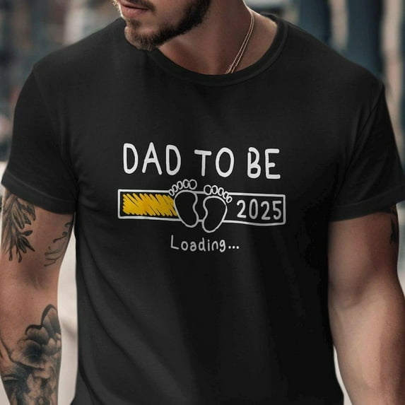 Dad To Be 2025 Loading Fun Baby Announcement T-Shirt, New Dad Gift, Future Daddy T-shirt, Cute Dad To Be Shirt, Expecting Father Tee TH270546