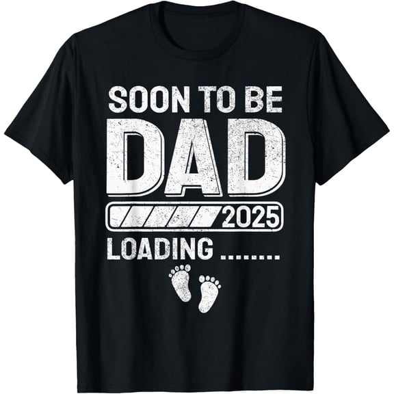 Dad To Be Soon To Be Dad 2025 T-Shirt