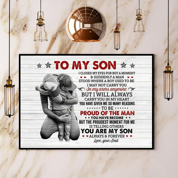 Dad To My Son You Are My Son Always And Forever Paper Poster No Frame Wall Art 11 x 17 Inch Poster