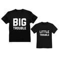 thumbnail image 1 of Dad Toddler Matching Set Big / Little Trouble Funny Father's Day Gifts For Dad Dad Black Small / Toddler Black 3T, 1 of 6