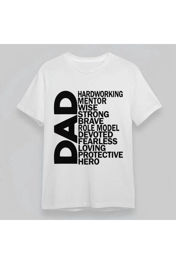 Dad Traits Inspirational Words Tee