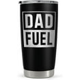 thumbnail image 1 of Dad Tumbler 20oz, Dad Fuel Stainless Steel Insulated Tumblers, Coffee Mug Cup for Best Dads from Daughter Son, Gifts for Birthday Christmas Fathers Day, 1 of 6