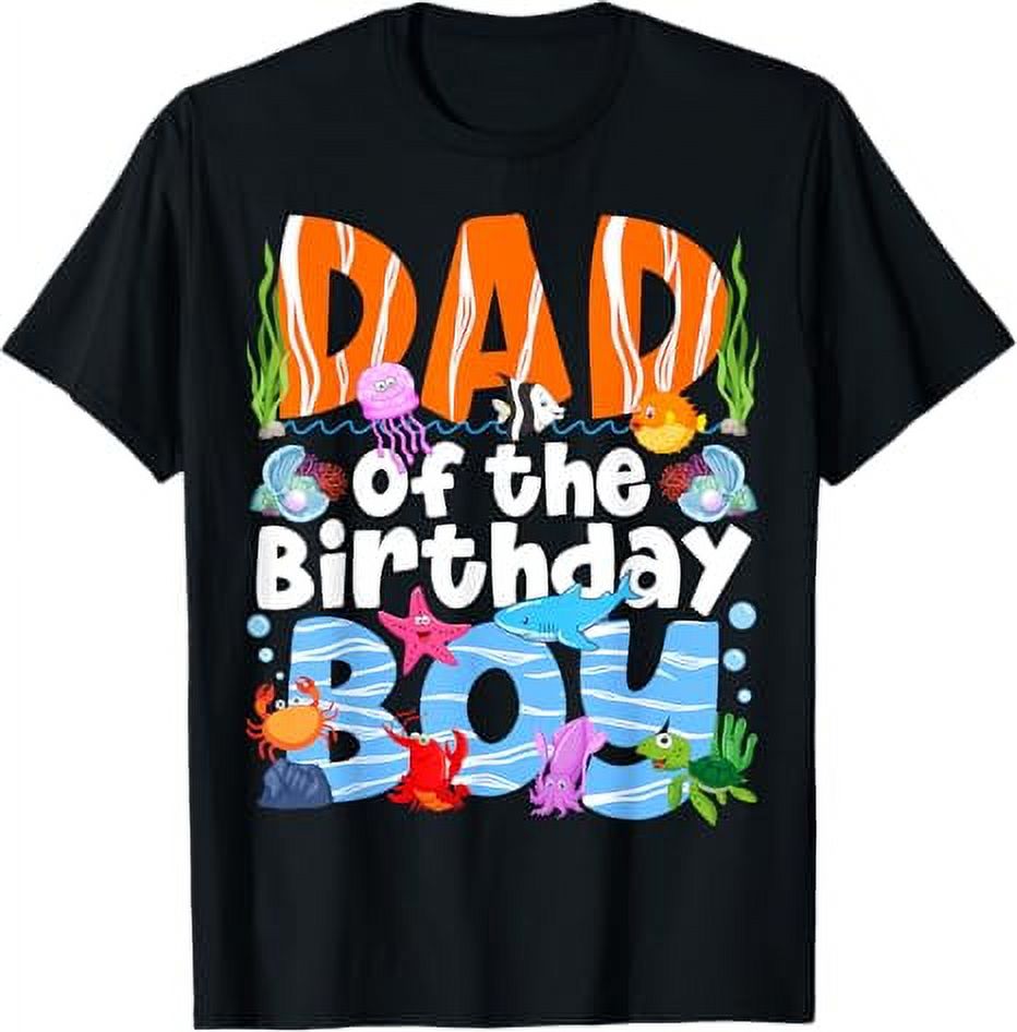 Dad Under Sea Birthday Party Boys Ocean Sea Animals Themed TShirt
