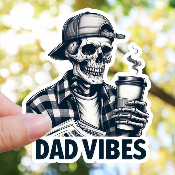 Dad Vibes Him Cool Him Giftable Sticker