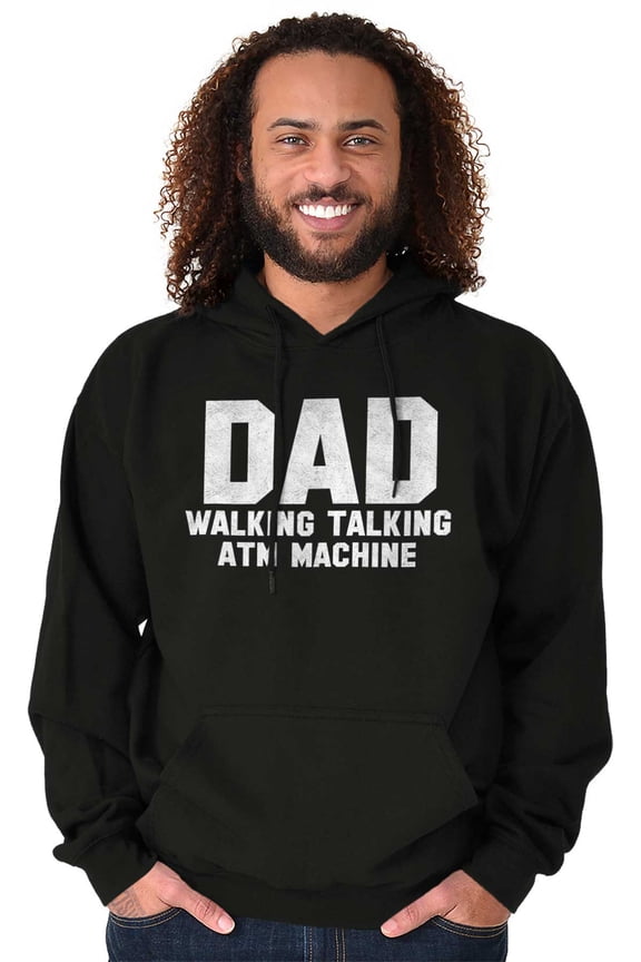 Dad Walking Talking ATM Machine Funny Hoodie Hooded Sweatshirt Men Brisco Brands L