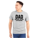 Dad Walking Talking ATM Machine Funny Men's Big & Tall Crewneck Graphic ...