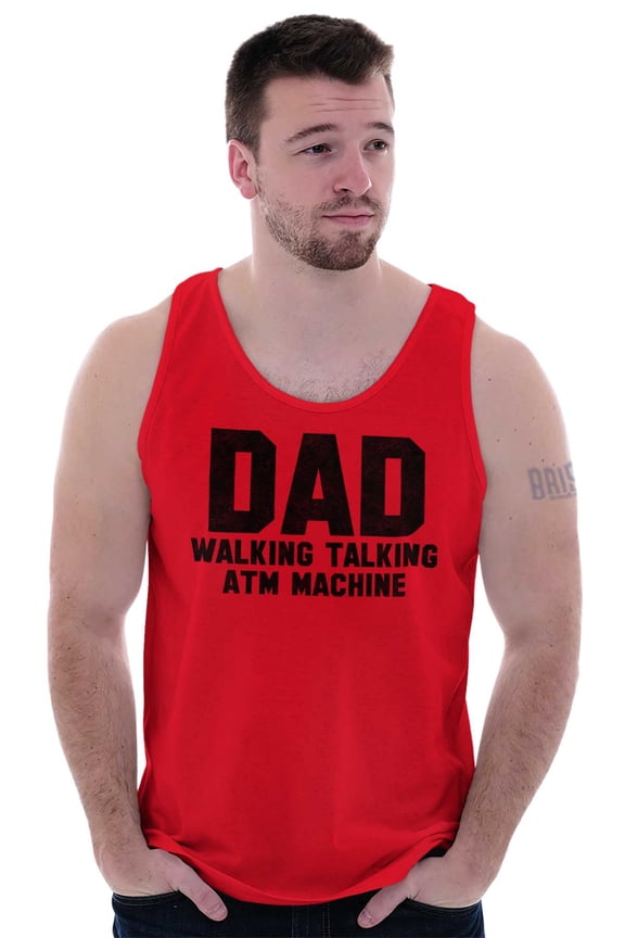 Dad Walking Talking ATM Machine Funny Tank Top Sleeveless Tee Men Brisco Brands X