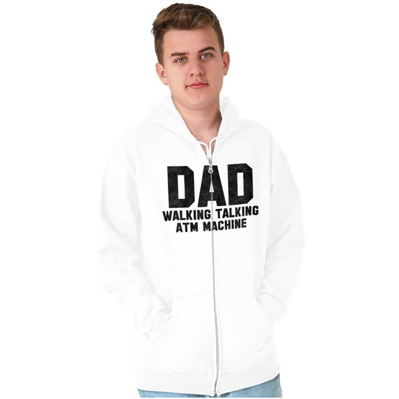 Dad Walking Talking ATM Machine Funny Zip Hoodie Sweatshirt Men Brisco Brands S