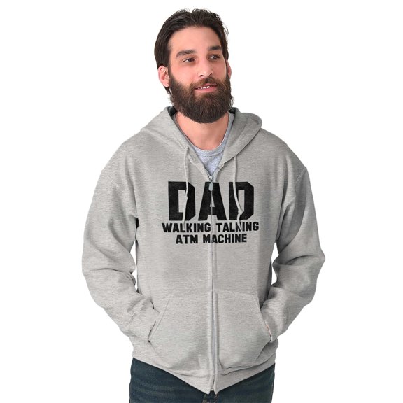 Dad Walking Talking ATM Machine Funny Zip Hoodie Sweatshirt Men Brisco Brands X