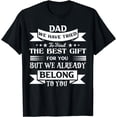 thumbnail image 1 of Dad We Have Tried to Find The Best Fathers Day Dad T-Shirt, 1 of 4