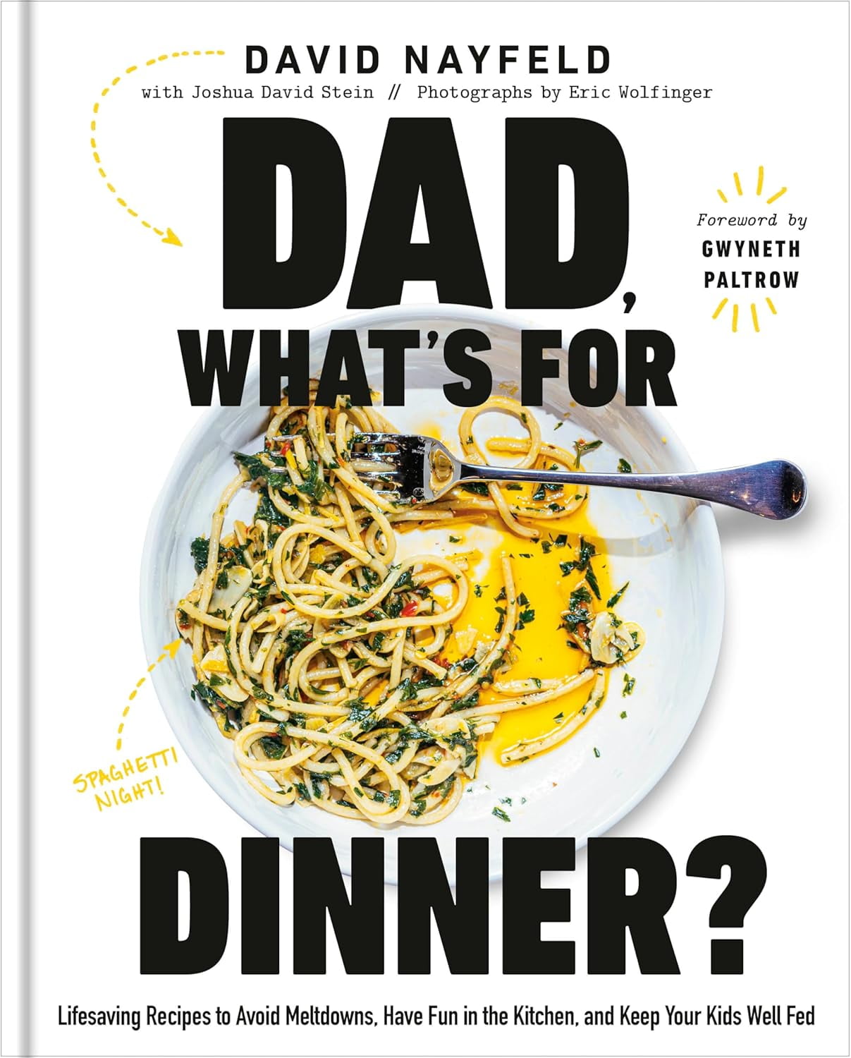 Dad, What's for Dinner?: Lifesaving Recipes to Avoid Meltdowns, Have Fun in the Kitchen, and Keep Your Kids Well Fe, (Hardcover)