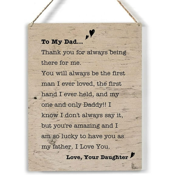 Dad Wood Sign to My Dad Thank You for Always Being There for Me Wooden Signs Rustic Hanging Plaque Home Wall Art 8x10, Perfect Father Sign Wall Decor for Home Bedroom