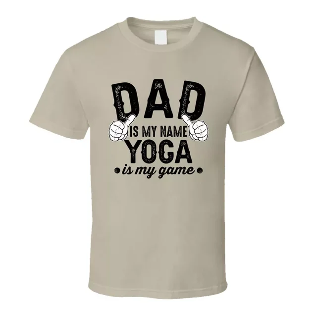 Dad Yoga Is My Game Father's Day T Shirt