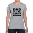 thumbnail image 1 of Dad You Are My Superhero Shaped T-Shirt Women -Image by Shutterstock, Female Medium, 1 of 4