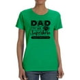 thumbnail image 1 of Dad You Are My Superhero Shaped T-Shirt Women -Image by Shutterstock, Female x-Large, 1 of 4