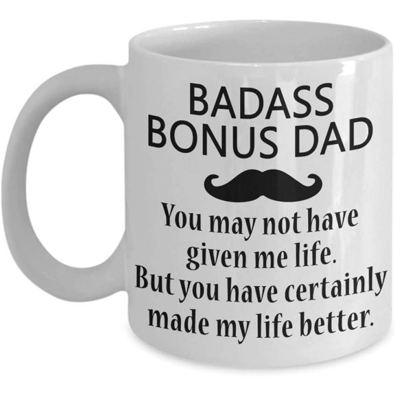 Dad You May Not Have Given Me Life Coffee Mug Gift Idea For Step Dad Tea Cup Father's day