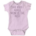thumbnail image 1 of Dad and I Agree Mom is the Best Romper Boys or Girls Infant Baby Brisco Brands 6M, 1 of 7