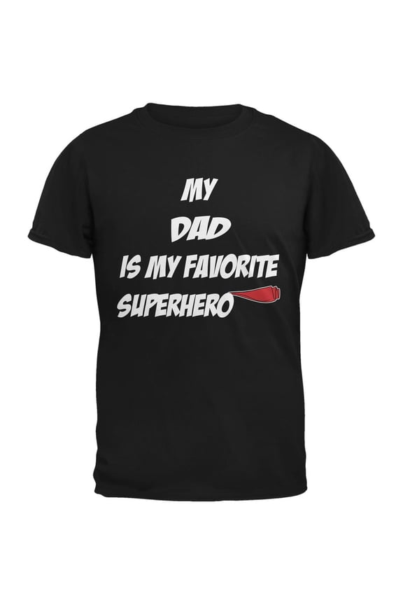 Dad is My Superhero Black Adult T-Shirt - Large