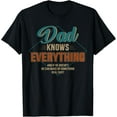 thumbnail image 1 of Dad knows everything vintage for father's day T-Shirt Tee, 1 of 4