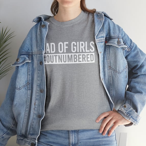 Dad of Girls Outnumbered T-Shirt