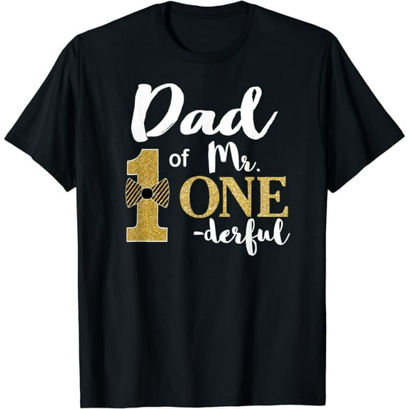 Dad of MR. Onederful Wonderful 1st birthday Shirt Funny dad T-Shirt