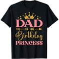 thumbnail image 1 of Dad of The Birthday for Girl - 1st Birthday Princess Girl T-Shirt, 1 of 3