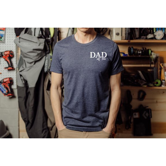 Dad of two T-shirt, for New Dad Shirt, Minimalist Shirt, Birthday Dad, Cute Dad Shirt, Best Dad Tee, Dad Life Shirt, F4256 All Size S-5Xl