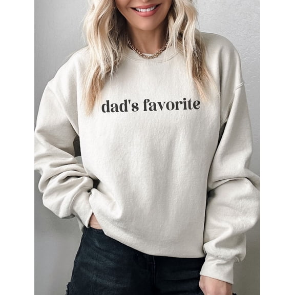 Dad's Favorite Sweatshirt, Mom's Favorite Sweatshirt, Favorite Child, Favorite Daughter, Sibling, The Favorite All Size S-5Xl