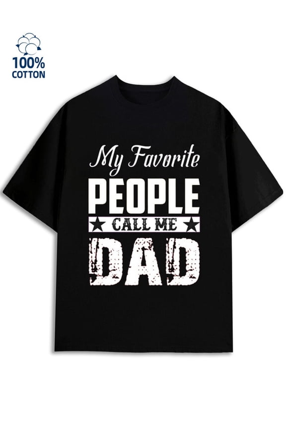Dad's Favorite men dad 180G 100% Cotton black daughter funny Trendy Unisex Shirt Graphic tshirts Basic Unisex Shirt Cotton tshirts Vintage Unisex Shirt Graphic Tee tshirts