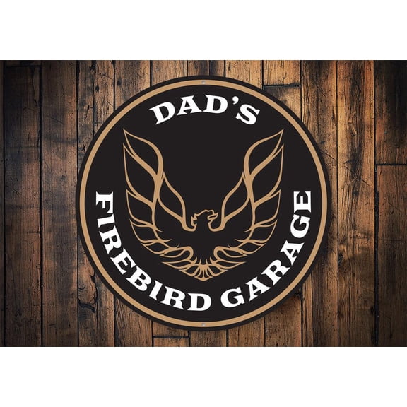 Dad's Firebird Garage Car Novelty Sign, Metal Wall Decor - 12" Round