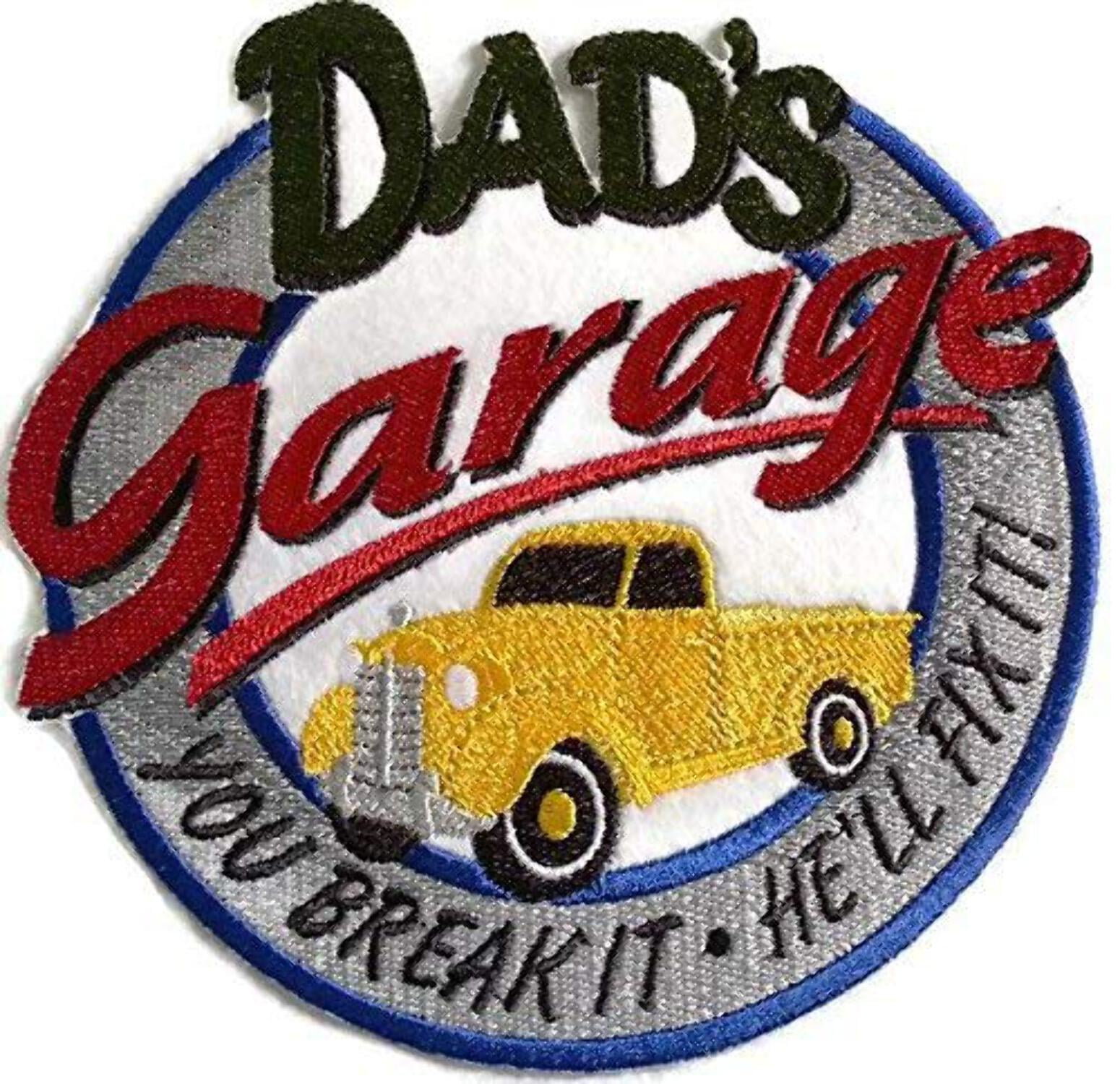 Dad's Garage Sign Embroidered Iron on/Sew Patch [6.06" X 5.86"]