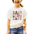 thumbnail image 1 of Dad's Little Lady Shirt for Girls Retro Distressed Daddy's Girl Tee for Toddlers and Kids Natural Shirt 12 Months, 1 of 5