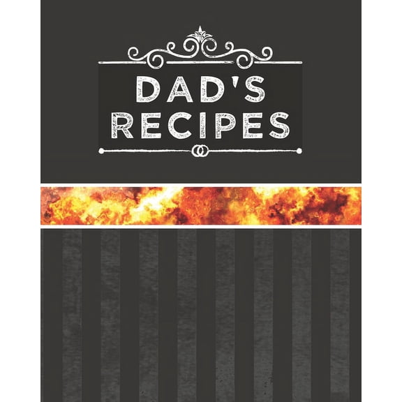 Pre-Owned Dad's Recipes: Blank Recipe Book to Write in - Gift for Dads That Cook