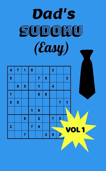 Dad's Sudoku Dad's Sudoku (Easy) Vol 1: Beginners Sudoku Gift for Dads, Book 1, (Paperback)