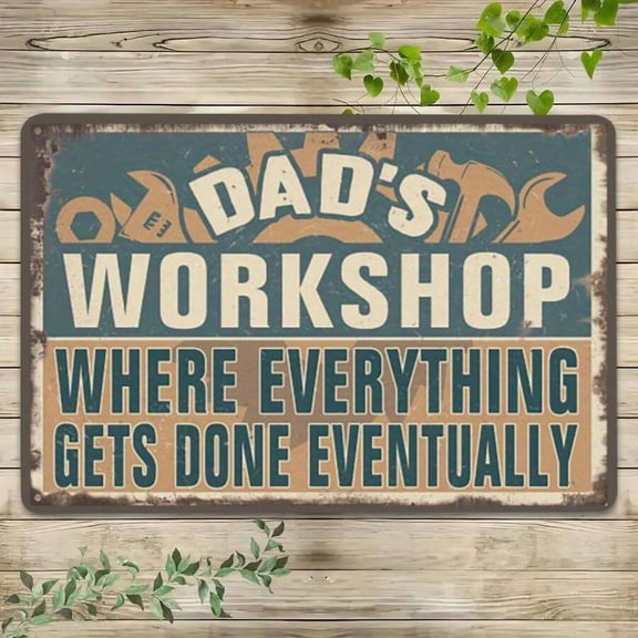 Dad's Workshop Metal Sign: Vintage Tin Sign Funny Father's Day Gift Garage Decor Man Cave Bar Sign Rustic Home Decor Distressed Iron Artwork Metal Wall Art 8x12 Inches