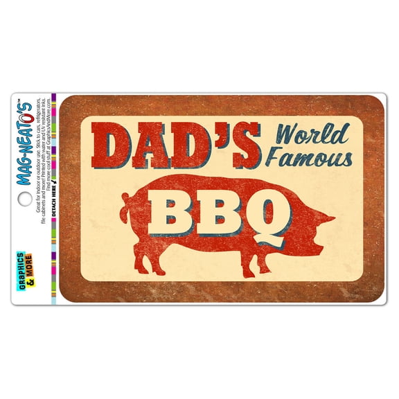 Dad's World Famous BBQ MAG-NEATO'S(TM) Automotive Car Refrigerator Locker Vinyl Magnet