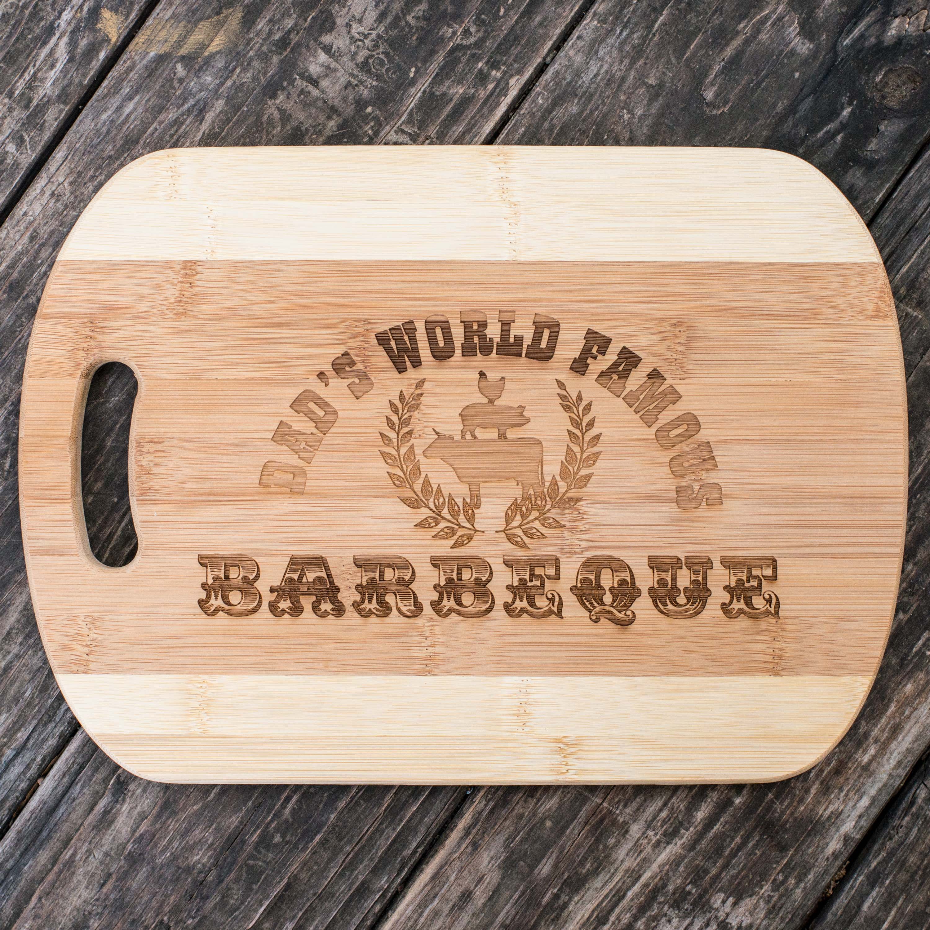 Dad's World Famous Barbeque - Cutting Board 14''x9.5''x.5'' Bamboo Dad's World Famous Barbeque - Cutting Board 14''x9.5''x.5'' Bamboo