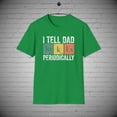 thumbnail image 1 of Dad t-shirt, I tell Dad Jokes tee, Father's Day tee, Fun Science Dad shirt, 1 of 1