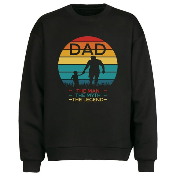 Dad the Man, the Myth, the Legend Design Unisex Crewneck Sweatshirt,Sizes S-2XL