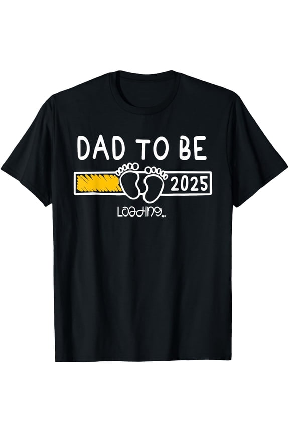 Dad to Be 2025 Dad Est 2025 Daddy to Be Promoted to Daddy T-Shirt