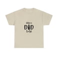 thumbnail image 1 of Dad to Be Shirt, Dad Shirt, Gift for Dad to Be, Fathers Day Gift, Dad Gift, 1 of 4