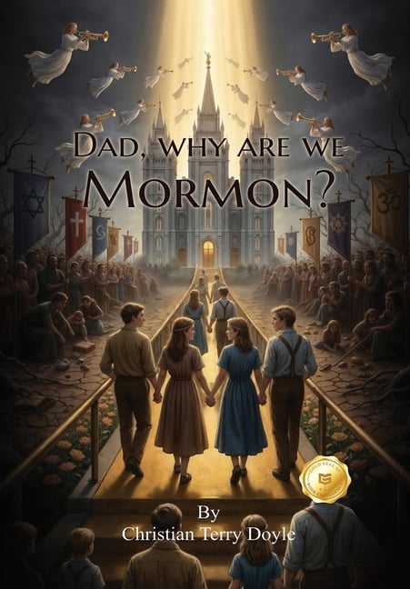 Dad, why are we Mormon?, (Hardcover)