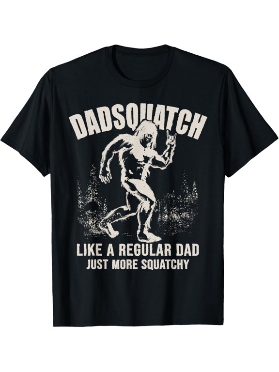 DadSquatch Tshirt Funny Bigfoot Design with Like a Regular Dad Just More Squatchy Text for Dad Short Sleeve Graphic Tee Unisex Tee