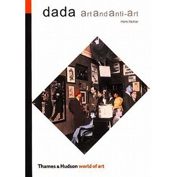 Pre-Owned Dada: Art and Anti-Art (World of Art) (Paperback) 0500200394 9780500200391