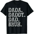 thumbnail image 1 of Dada Daddy Dad Bruh Funny Fathers Day Mens Sons Daughters T-Shirt, 1 of 4