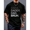 thumbnail image 1 of Dada Daddy Dad Bruh Funny Husband Dad Father's Day Mens T-Shirt Print T-Shirt Casual Crew Neck Short Sleeve Comfort Tee Top For Spring & Summer Men's Clothing  Leisure  Men Tops, 1 of 5
